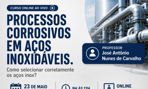Processos corrosivos em aços inoxidáveis: como selecionar corretamente os aços inox?